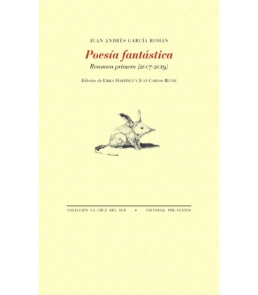 POESIA FANTASTICA RESUMEN PRIMERO (2007 2019)