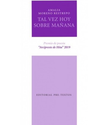 TAL VEZ HOY SOBRE MAÑANA