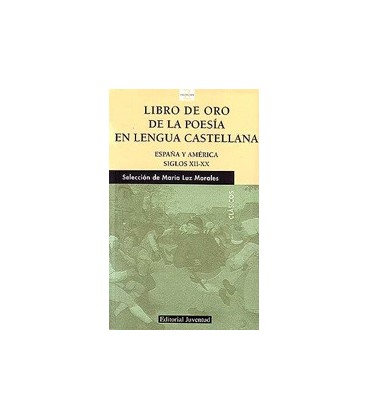 LIBRO DE ORO DE LA POESIA EN LENGUA CASTELLANA