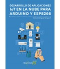 DESARROLLO DE APLICACIONES IOT EN LA NUBE PARA ARDUINO Y ESP8266