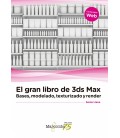 GRAN LIBRO DE 3DS MAX BASES MODELADO TEXTURIZADO Y RENDER