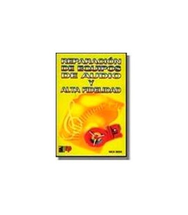 REPARACION DE EQUIPOS DE AUDIO Y ALTA FIDELIDAD