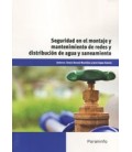 SEGURIDAD EN EL MONTAJE Y MANTENIMIENTO DE REDES Y DISTRIBUCION AGUA