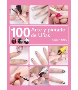 100 ARTE Y PINTADO DE U AS PASO A PASO