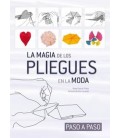 MAGIA DE LOS PLIEGUES EN LA MODA
