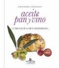 ACEITEPAN Y VINO TRILOGIA DE LA DIETA MEDITERRANEA