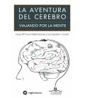 AVENTURA DEL CEREBRO - VIAJANDO POR LA MENTE