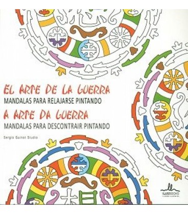 MANDALAS ARTE DE LA GUERRA PARA RELAJARSE PINTANDO