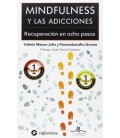 MINDFULNESS Y LAS ADICCIONES RECUPERACION EN OCHO PASOS