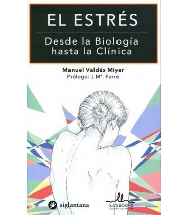 ESTRES - DESDE LA BIOLOGIA HASTA LA CLINICA