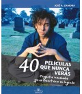 40 PELICULAS QUE NUNCA VERAS
