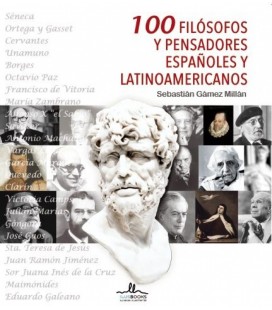 100 FILOSOFOS Y PENSADORES ESPAÑOLES Y LATINOAMERICANOS