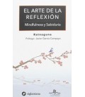 ARTE DE LA REFLEXION MINDFULNESS Y SABIDURIA