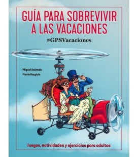 GUIA PARA SOBREVIVIR A LAS VACACIONES