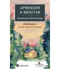 APRENDE A MEDITAR ENTRENANDO LA MENTE SALVAJE