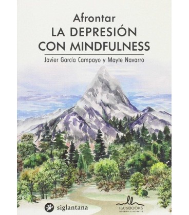AFRONTAR LA DEPRESION CON MINDFULNESS