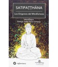 SATIPATTHANA - ORIGENES DEL MINDFULNESS