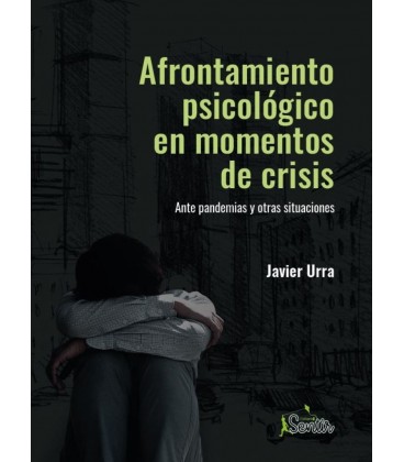 AFRONTAMIENTO PSICOLOGICO EN MOMENTOS DE CRISIS