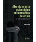 AFRONTAMIENTO PSICOLOGICO EN MOMENTOS DE CRISIS