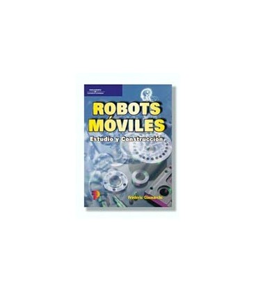 ROBOTS MOVILES ESTUDIO Y CONST