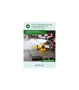 SEGURIDAD EN EL MONTAJE Y MANTENIMIENTO DE REDES DISTRIBUCION DE AGUA