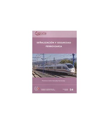 SEÑALIZACION Y SEGURIDAD FERROVIARIA