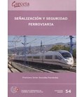 SEÑALIZACION Y SEGURIDAD FERROVIARIA