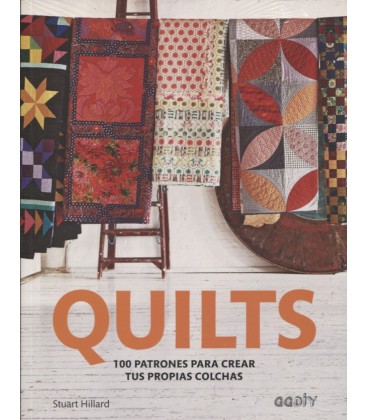QUILTS 100 PATRONES PARA CREAR TUS PROPIAS COLCHAS