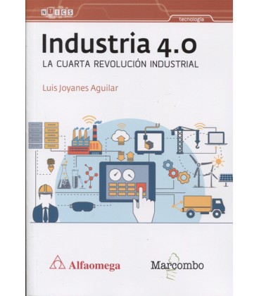 INDUSTRIA 4.0 LA CUARTA REVOLUCION INDUSTRIAL