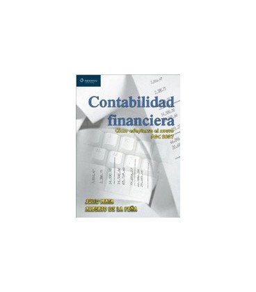 CONTABILIDAD FINANCIERA COMO ADAPTARSE AL NUEVO PGC 2007