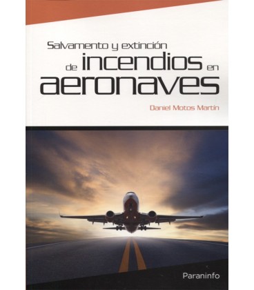 SALVAMENTO Y EXTINCION DE INCENDIOS EN AERONAVES