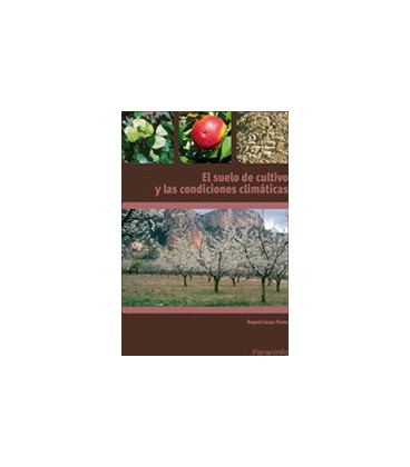SUELO DE CULTIVO Y LAS CONDICIONES CLIMATICAS