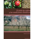 SUELO DE CULTIVO Y LAS CONDICIONES CLIMATICAS