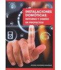 INSTALACIONES DOMOTICAS ENTORNO Y DISEÑO DE PROYECTOS
