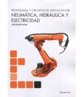 TECNOLOGIA Y CIRCUITOS DE APLICACION NEUMATICA HIDRAULICA Y ELECTRICID