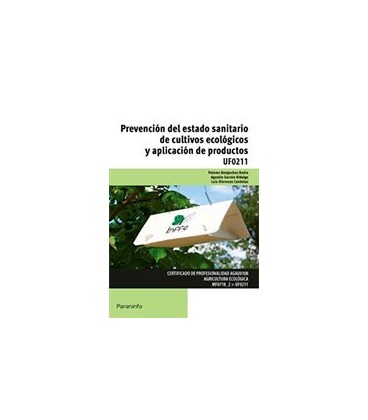 PREVENCION DEL ESTADO SANITARIO DE CULTIVOS ECOLOGICOS UF0211