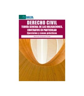 DERECHO CIVIL (TEORIA GENERAL DE LAS OBLIGACIONES) EJERCICIOS