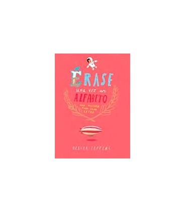 ERASE UNA VEZ UN ALFABETO