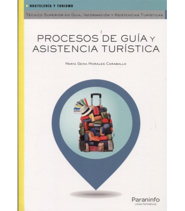 PROCESOS DE GUIA Y ASISTENCIA TURISTICA CFGS