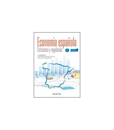 ECONOMIA ESPAÑOLA ESTRUCTURA Y REGULACION 2 ED