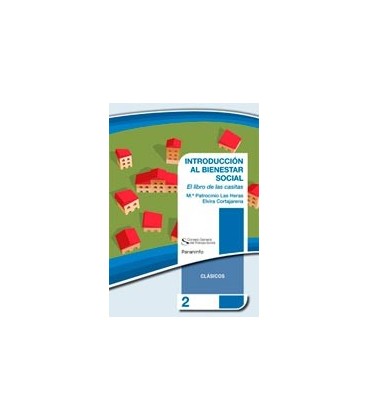 INTRODUCCION AL BIENESTAR SOCIAL (EL LIBRO DE LAS CASITAS)