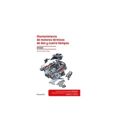 MANTENIMIENTO DE MOTORES TERMICOS DE DOS Y CUATRO TIEMPOS UF1214