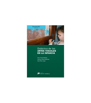 DIDACTICA DE LAS ARTES VISUALES EN LA INFANCIA