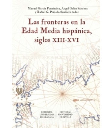FRONTERAS EN LA EDAD MEDIA HISPANICA SIGLOS XIII XVI