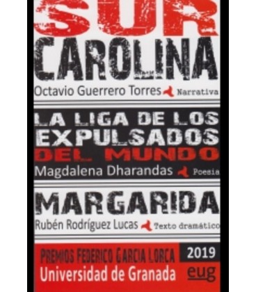 SUR CAROLINA. LA LIGA DE LOS EXPULSADOS DEL MUNDO. MARGARIDA