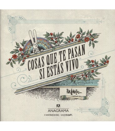COSAS QUE TE PASAN SI ESTAS VIVO