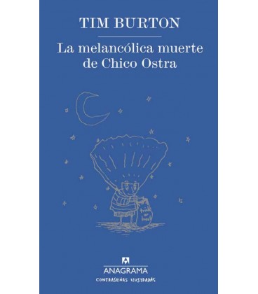 MELANCOLICA MUERTE DE CHICO OSTRA LA