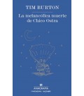 MELANCOLICA MUERTE DE CHICO OSTRA LA