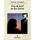 CON LA MIEL EN LOS LABIOS
