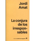 CONJURA DE LOS IRRESPONSABLES